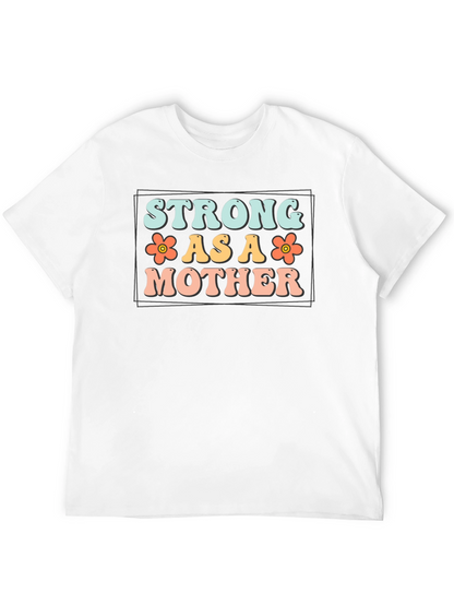 Strong As A Mother Graphic Tee