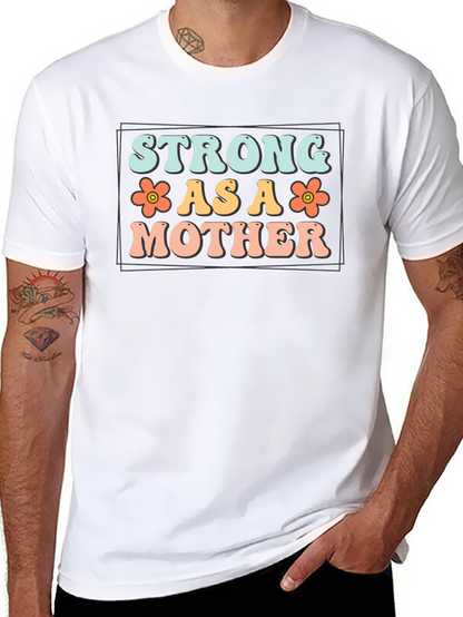 Strong As A Mother Graphic Tee