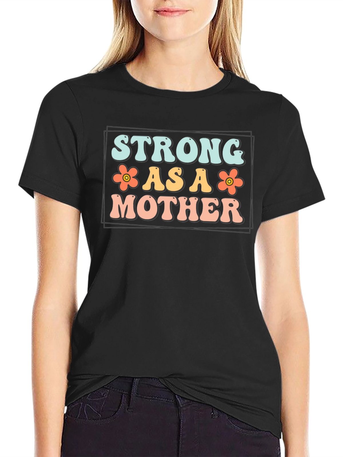 Strong As A Mother Graphic Tee