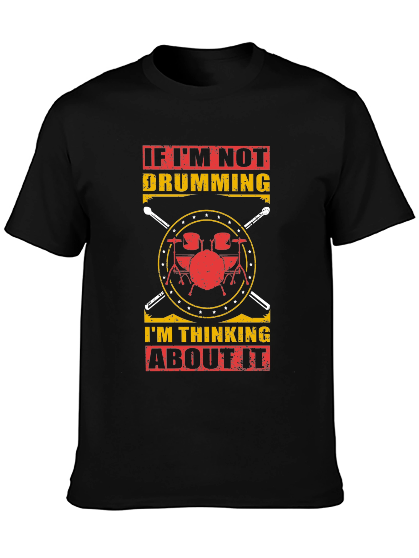 Drumming T-Shirt: If Im Not Drumming Graphic Tee