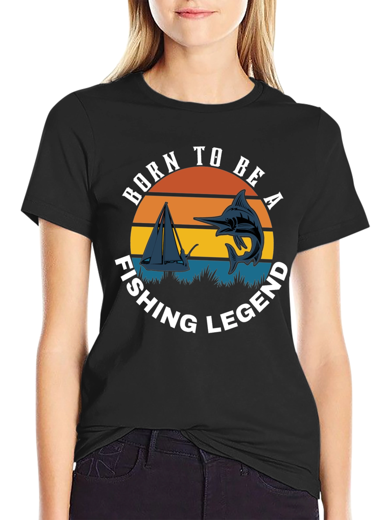 Born to Be A Fishing Legend T-Shirt