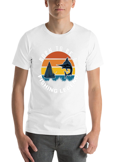Born to Be A Fishing Legend T-Shirt