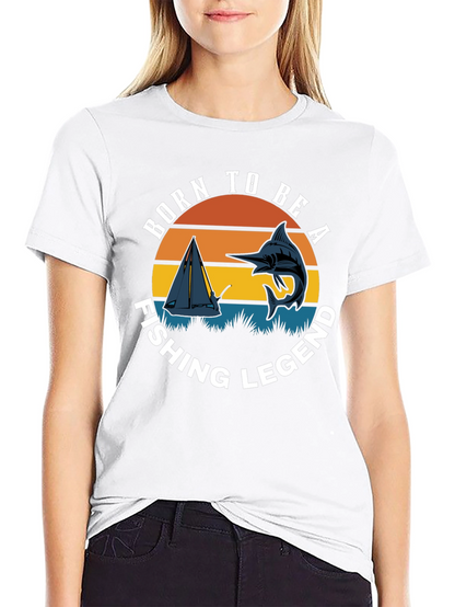 Born to Be A Fishing Legend T-Shirt