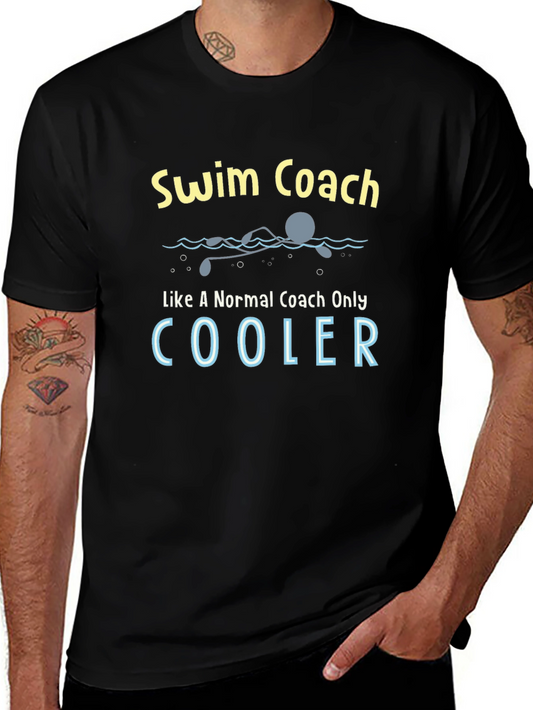 Swim Coach T-Shirt - Like A Normal Coach Only Cooler