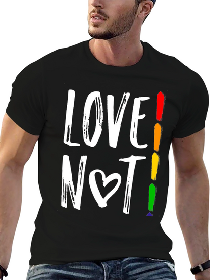 Love Not! LGBTQ+ Pride Graphic Tee