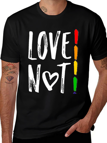 Love Not! LGBTQ+ Pride Graphic Tee