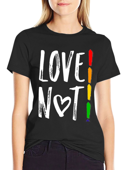 Love Not! LGBTQ+ Pride Graphic Tee