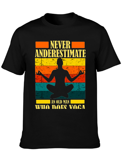 Never Underestimate Yoga Old Man Black T-Shirt