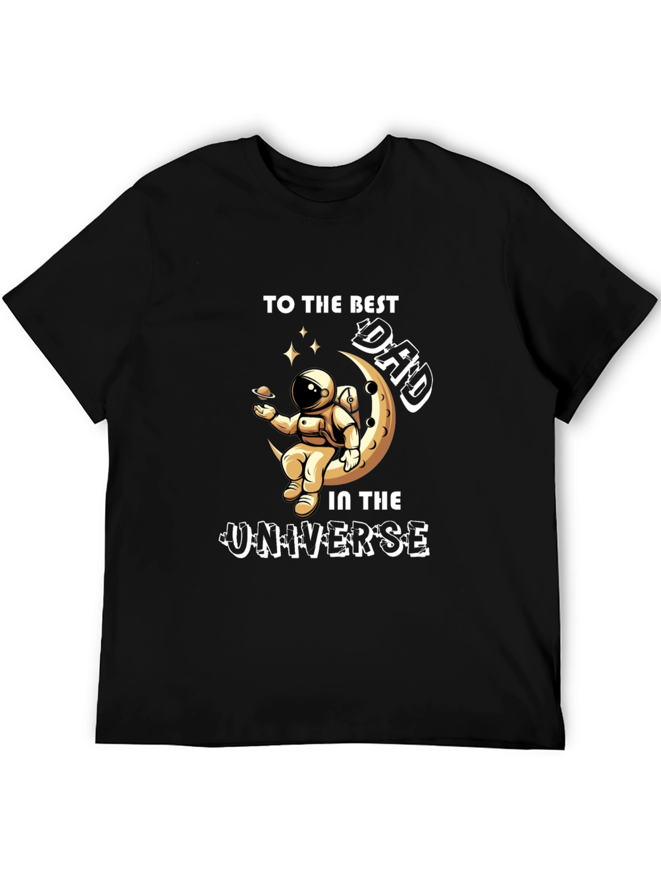Best Dad in the Universe Graphic T-Shirt