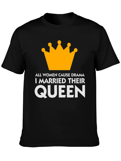 Queen T-Shirt: Humorous Marital Statement Tee