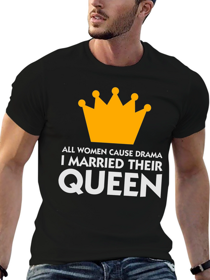 Queen T-Shirt: Humorous Marital Statement Tee
