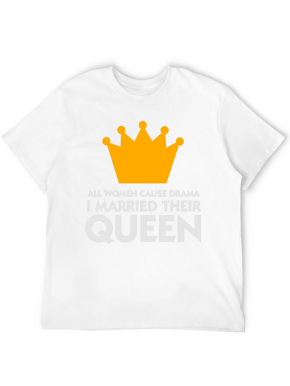 Queen T-Shirt: Humorous Marital Statement Tee