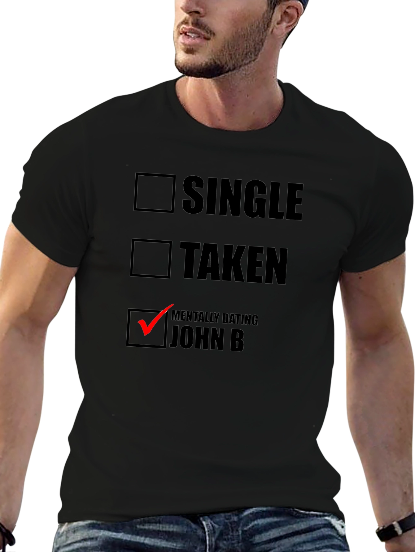 Mentally Dating John B T-Shirt
