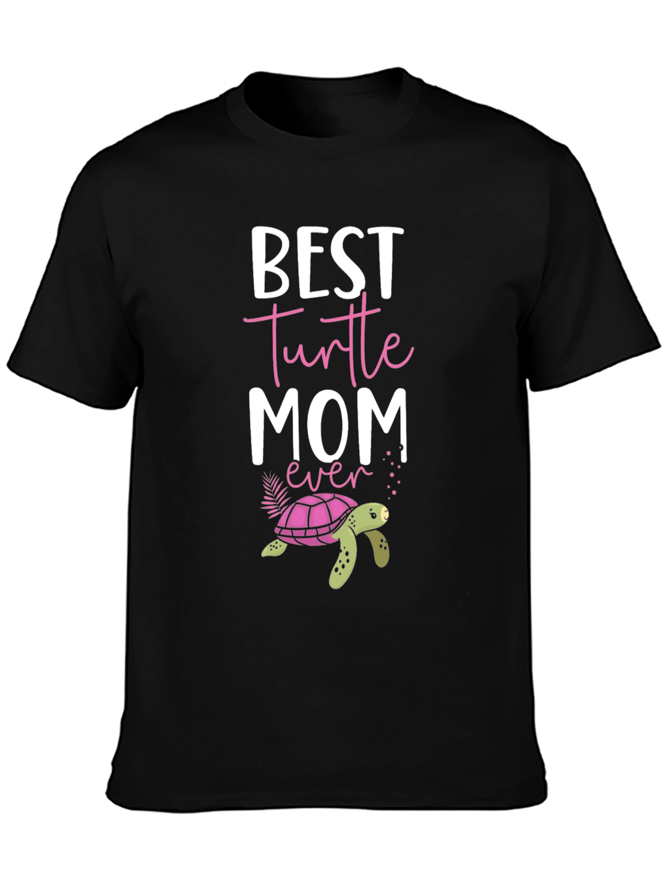 Best Turtle Mom Ever Graphic T-Shirt