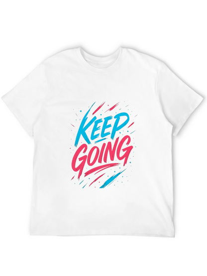 Keep Going Graphic Tee - Motivational Black T-Shirt