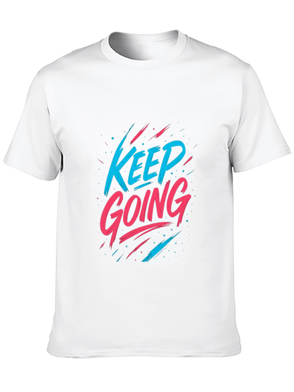 Keep Going Graphic Tee - Motivational Black T-Shirt
