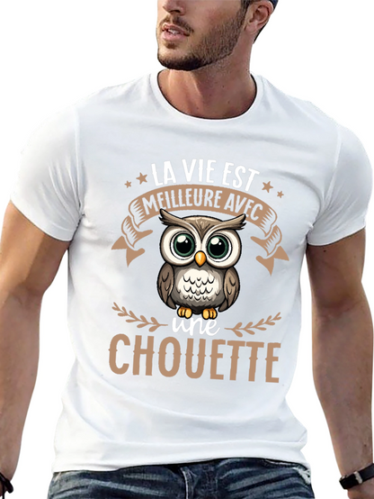 Owl T-Shirt: La Vie Est Meilleure Avec une Chouette