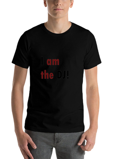 I am the DJ Black T-Shirt
