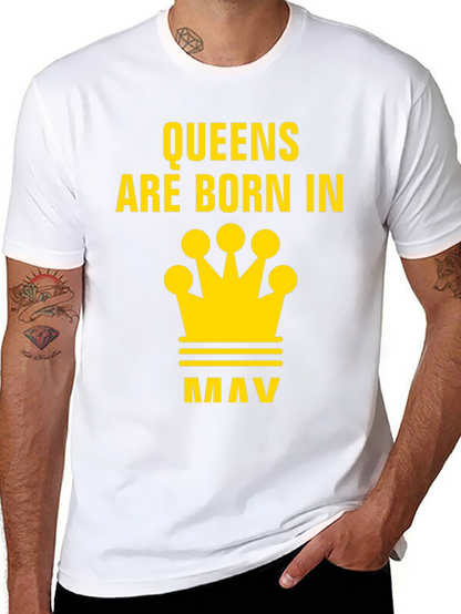 Queens Are Born In May T-Shirt