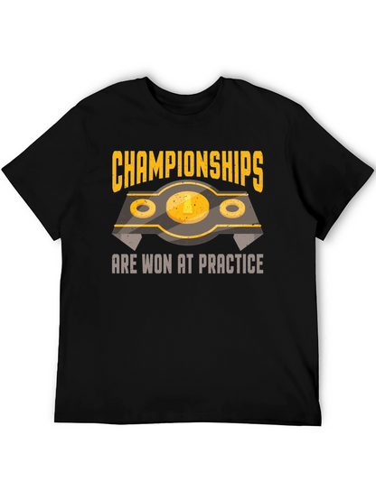 Championships Won At Practice Graphic Tee