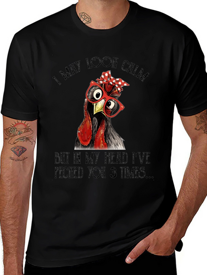 Funny Chicken T-Shirt - I May Look Calm