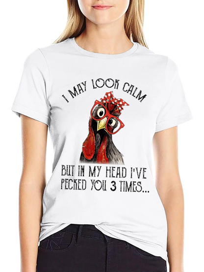 Funny Chicken T-Shirt - I May Look Calm