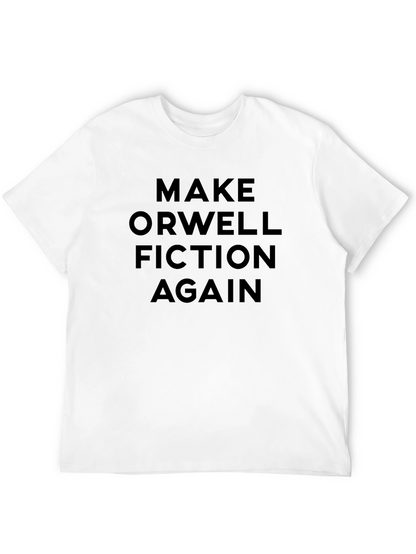 Make Orwell Fiction Again Black T-Shirt