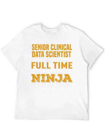 Senior Clinical Data Scientist Ninja T-Shirt