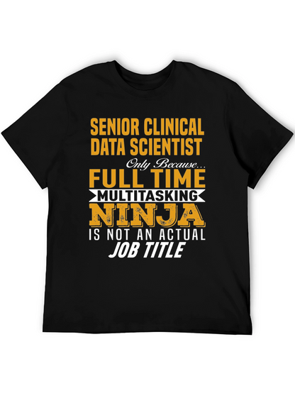 Senior Clinical Data Scientist Ninja T-Shirt