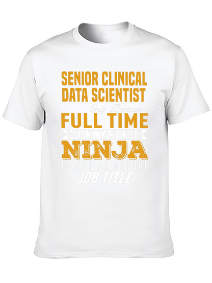 Senior Clinical Data Scientist Ninja T-Shirt