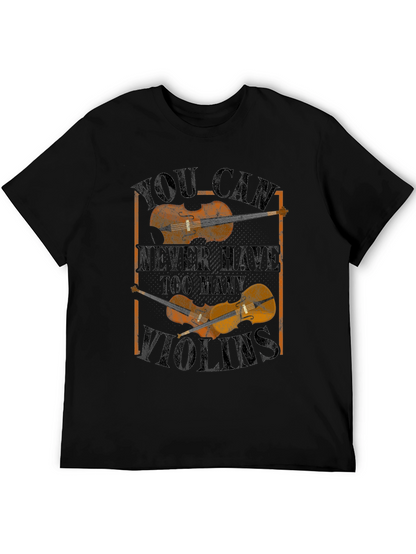 Violin Lovers Tee: Never Too Many Violins