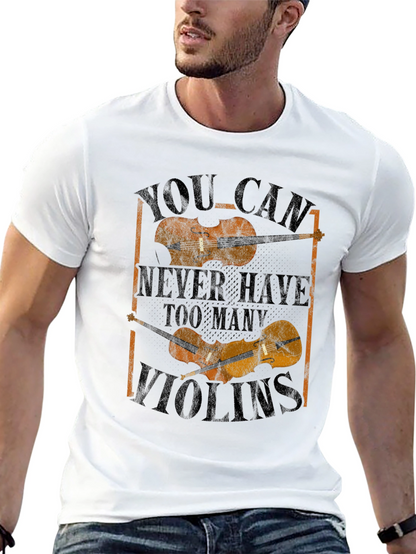 Violin Lovers Tee: Never Too Many Violins