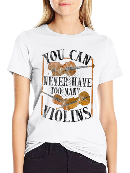 Violin Lovers Tee: Never Too Many Violins