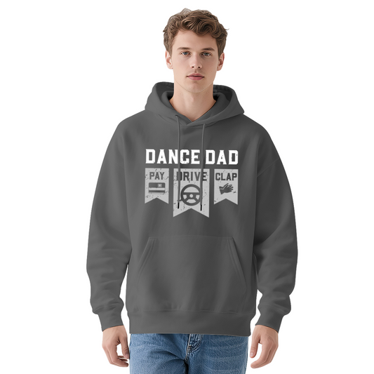 Dance Dad Pay Drive Clap Retro Banner Hoodie, Parent Theme Relaxed Comfort Hoodie
