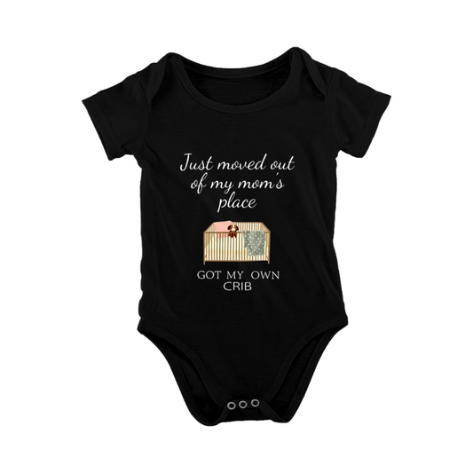 Just Moved Out Got My Own Crib Funny Baby Crib Graphic Black Onesie, Newborn Humor Bodysuit