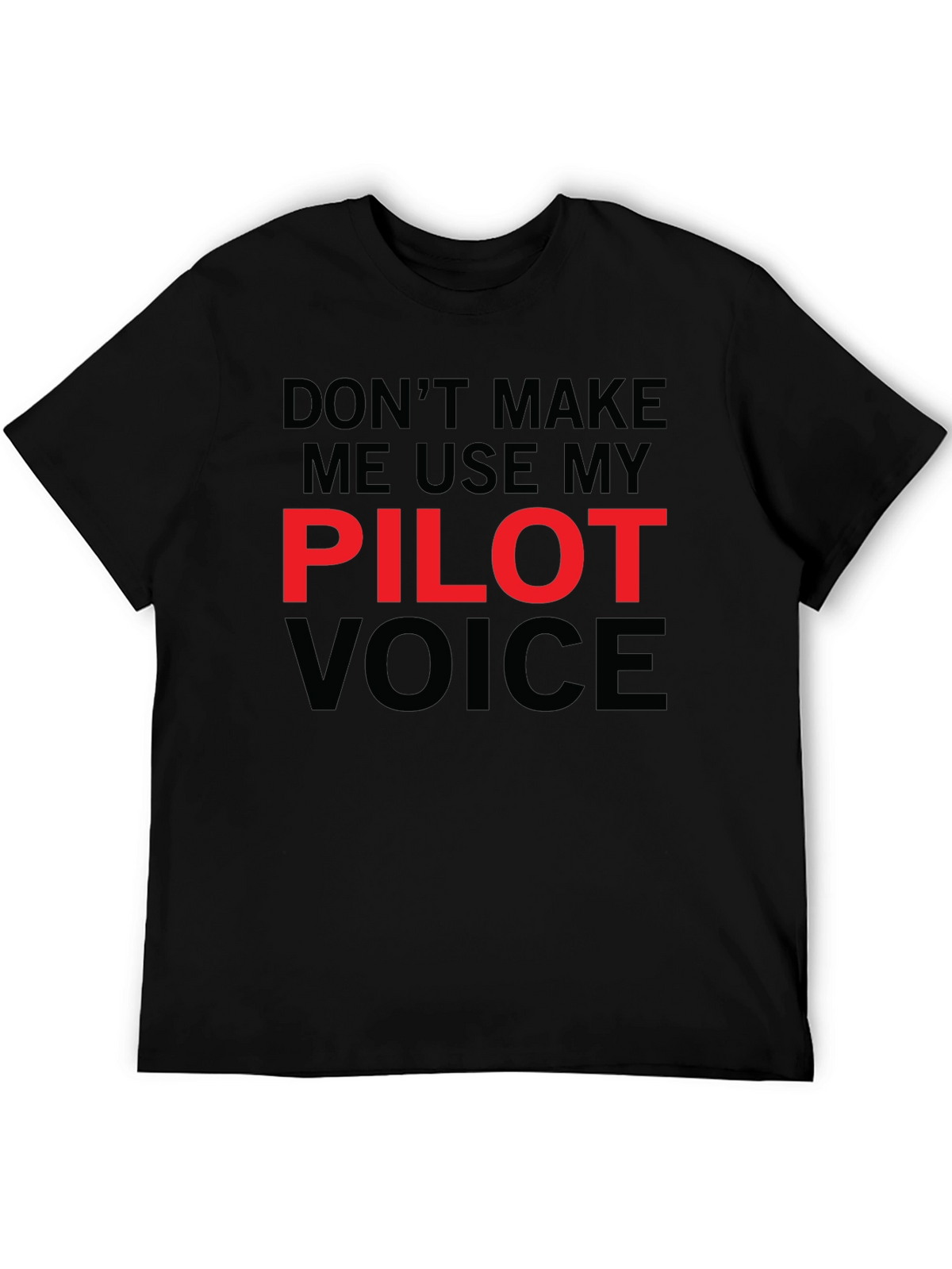 Pilot Voice T-Shirt - Funny Aviation Tee