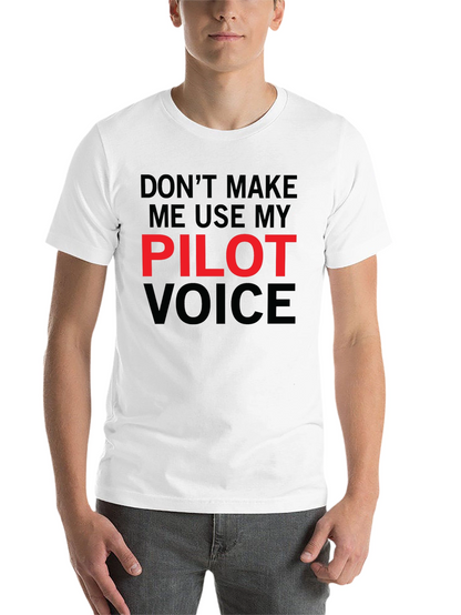 Pilot Voice T-Shirt - Funny Aviation Tee