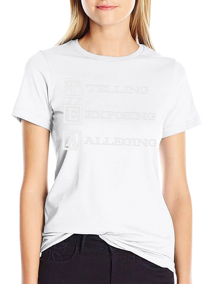 TEA Telling Exposing Alleging Black Graphic T-Shirt