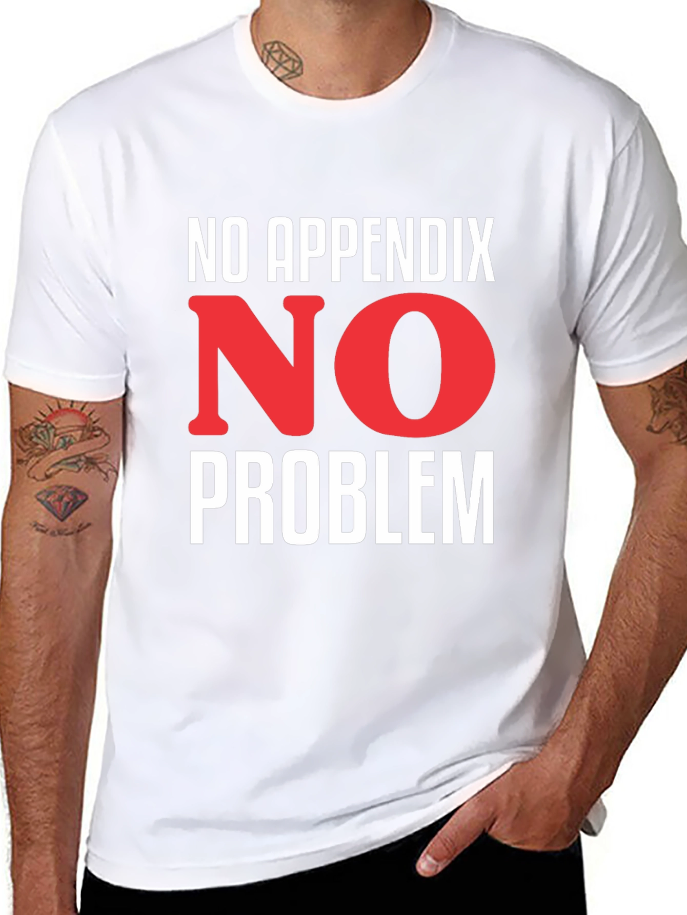 No Appendix No Problem T-Shirt