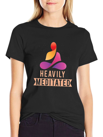 Heavily Meditated Black T-Shirt - Zen Vibes
