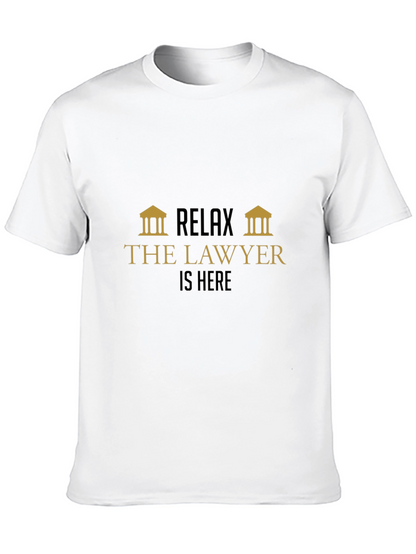 Relax The Lawyer Is Here - Graphic Tee