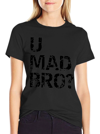 U Mad Bro? Graphic T-Shirt - Black