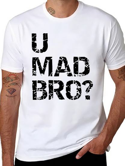 U Mad Bro? Graphic T-Shirt - Black