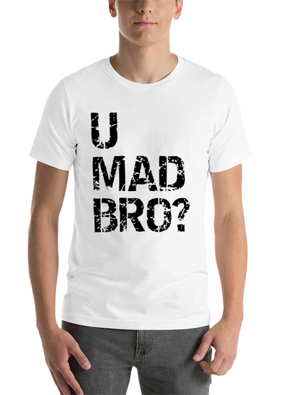 U Mad Bro? Graphic T-Shirt - Black