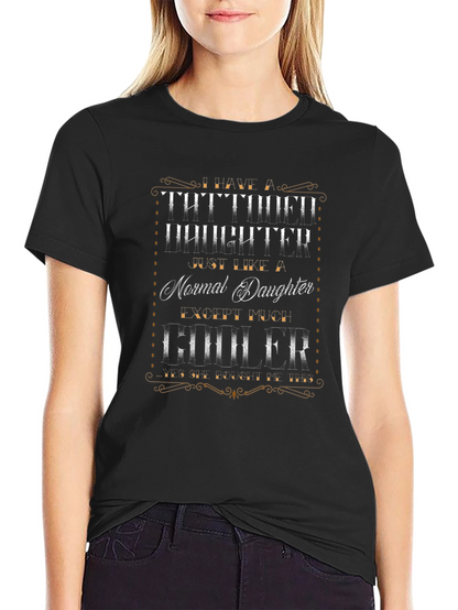 Tattooed Daughter Graphic T-Shirt - Quirky & Stylish!