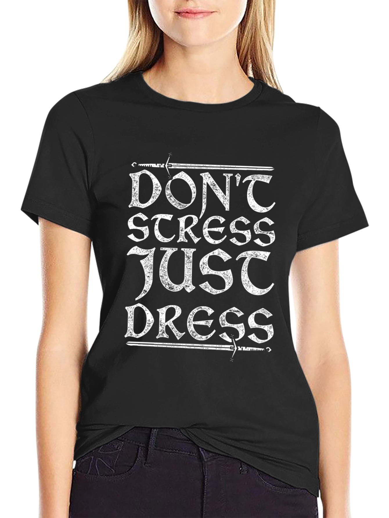 Dont Stress Just Dress T-Shirt