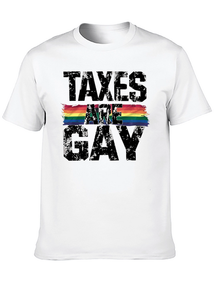 Taxes Are Gay Pride T-Shirt