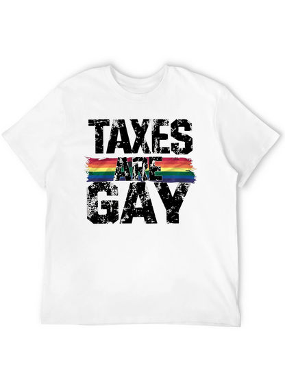Taxes Are Gay Pride T-Shirt