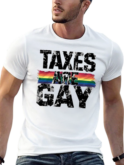 Taxes Are Gay Pride T-Shirt