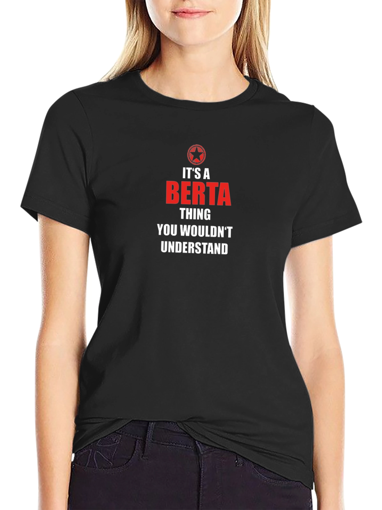Its A Berta Thing T-Shirt